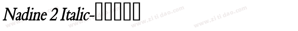 Nadine 2 Italic字体转换